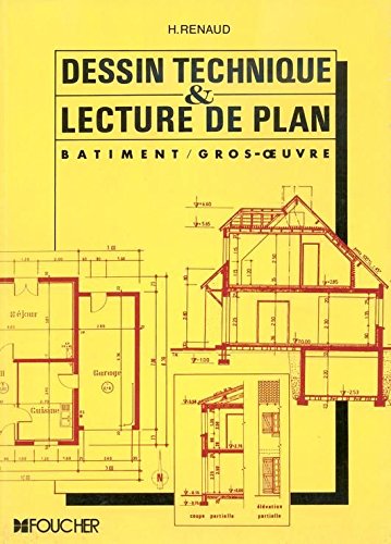 9782216003730: Dessin technique et lecture de plan / btiment gros-oeuvre