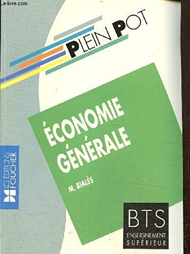 Beispielbild fr Economie gnrale, BTS enseigement suprieur zum Verkauf von Librairie Th  la page