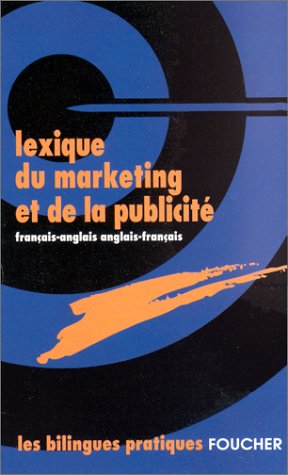 Beispielbild fr LEXIQUEDU MARKETING ET PUBLICIT (Ancienne dition) zum Verkauf von medimops
