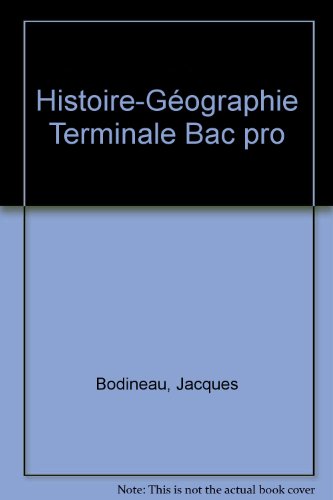 9782216037636: Histoire-Geographie Terminale Bac Pro