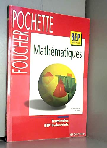 9782216039104: Mathmatiques : Terminales, BEP industriels (Livre pochette)