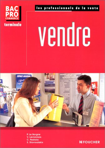 Stock image for Pro de la vente vendre, Bac Pro Terminale for sale by Ammareal