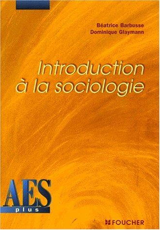 Beispielbild fr Introduction  la sociologie, DEUG AES zum Verkauf von medimops
