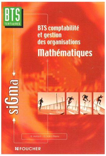 Imagen de archivo de Mathmatiques : BTS Comptabilit et gestions des organisations a la venta por Ammareal