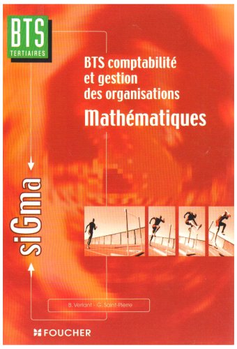 Stock image for Mathmatiques : BTS Comptabilit et gestions des organisations for sale by Ammareal