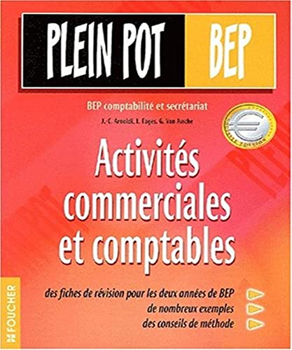 Imagen de archivo de Plein pot BEP : Activits commerciales et comptables a la venta por medimops