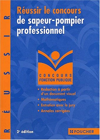 9782216090587: Russir le concours de sapeur-pompier professionnel