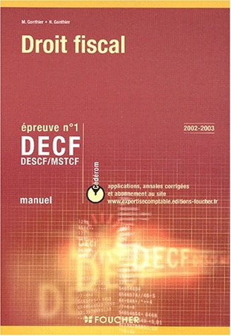 Stock image for Droit Fiscal, preuve Numro 1 : Decf - Descf - Mstcf for sale by RECYCLIVRE