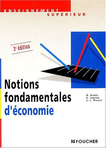 Stock image for Notions fondamentales d'conomie : 3me dition for sale by Ammareal