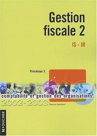 Stock image for Gestion fiscale 2, processus 3 for sale by Chapitre.com : livres et presse ancienne