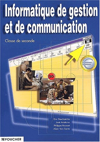 9782216092291: Informatique de gestion et communication: classe de seconde