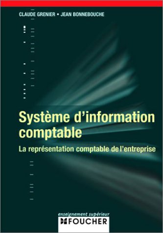Stock image for SYSTEME D INFORMATION COMPTABLE (Ancienne dition) for sale by Ammareal