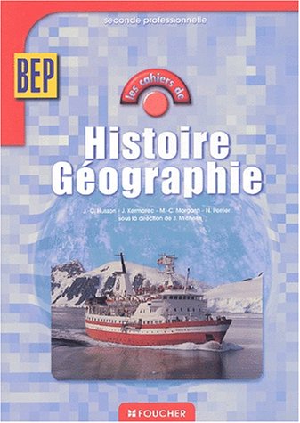 Beispielbild fr Les cahiers : Les cahiers d'Histoire-Gographie, BEP zum Verkauf von Ammareal