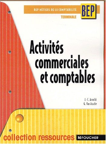 Beispielbild fr Ressources : Activits commerciales et comptables, BEP - Terminale (Mtiers de la comptabilit) zum Verkauf von medimops