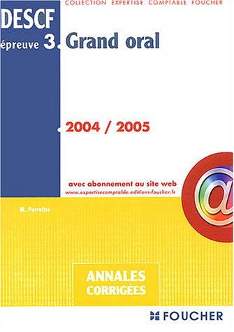 Beispielbild fr Annales 2004 : Grand Oral, preuve n3, DESCF zum Verkauf von Ammareal