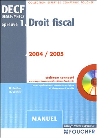 Stock image for Droit Fiscal - Epreuve N 1 Decf/Descf/Mstcf Manuel (1cdrom) for sale by LiLi - La Libert des Livres