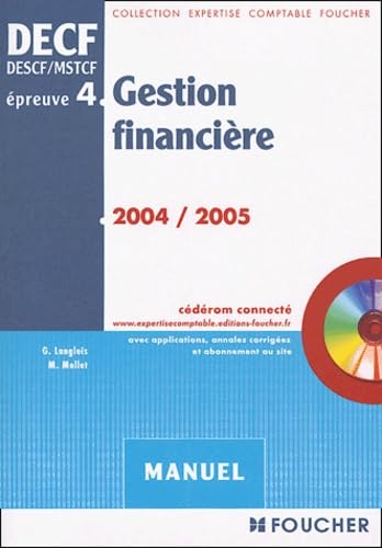 Beispielbild fr Foucher Expertise comptable : DECF, preuve numro 4 : Gestion financire, DESCF/MSTCF (Manuel) zum Verkauf von Ammareal