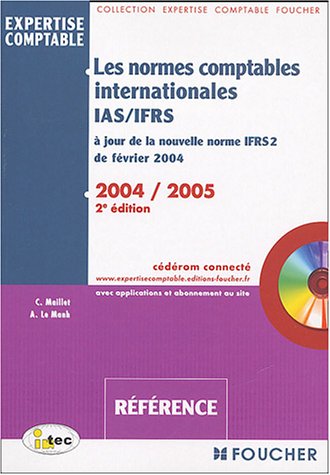 Beispielbild fr Les normes comptables internationales IAS/IFRS. 2e dition 2004-2005. Avec 1 CD-ROM zum Verkauf von LiLi - La Libert des Livres