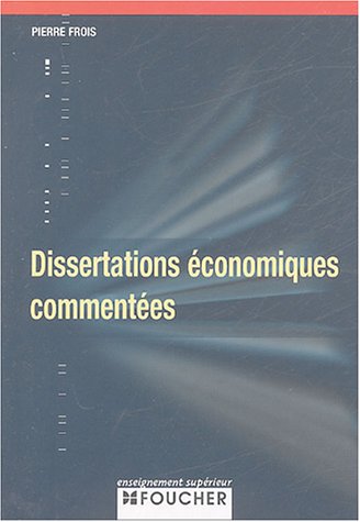 9782216095957: Dissertations conomiques commentes