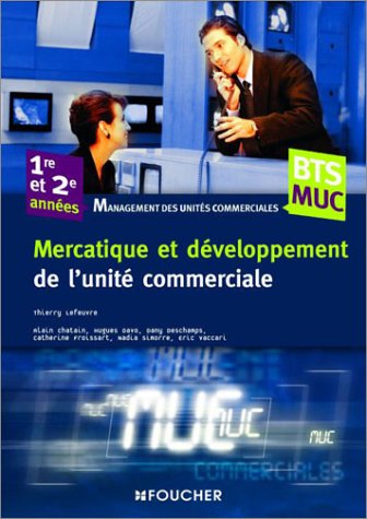 Beispielbild fr Mercatique et dveloppement de l'unit commerciale zum Verkauf von A TOUT LIVRE