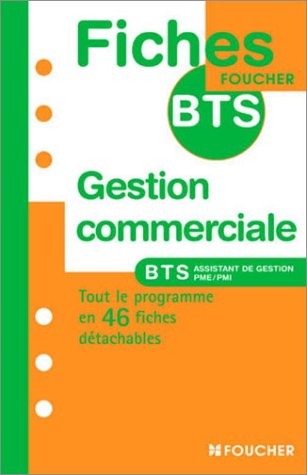 9782216098477: Gestion commerciale: BTS Assistant de gestion PME/PMI