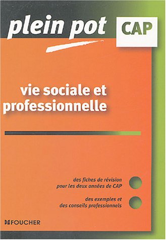 9782216098484: Vie sociale et professionnelle