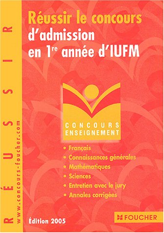 Imagen de archivo de Russir le concours d'admission en 1 anne d'IUFM a la venta por A TOUT LIVRE