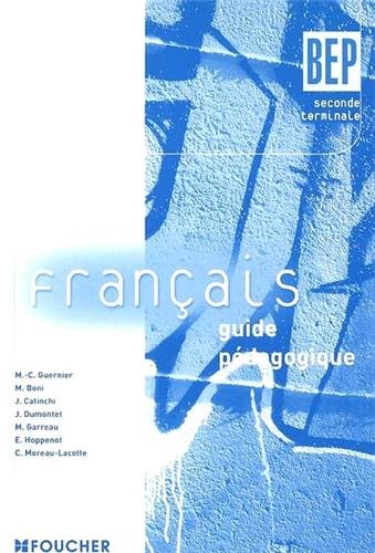 Beispielbild fr FRANCAIS BEP GUIDE PEDAGOGIQ (Ancienne Edition) zum Verkauf von Ammareal