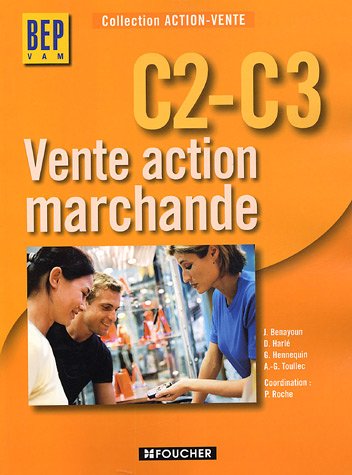 Beispielbild fr ACTION VENTE VENTE ACT MARCHANDE C2-C3 BEP (Ancienne Edition) zum Verkauf von Ammareal