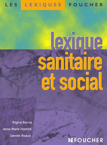Stock image for Lexique sanitaire et social for sale by Ammareal