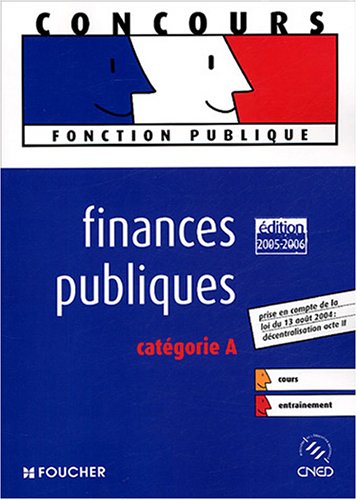 Stock image for Finances publiques ed 2005-2006: Catgorie A for sale by Tamery