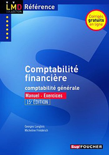 ComptabilitÃ© financiÃ¨re (French Edition) (9782216101894) by Georges Langlois