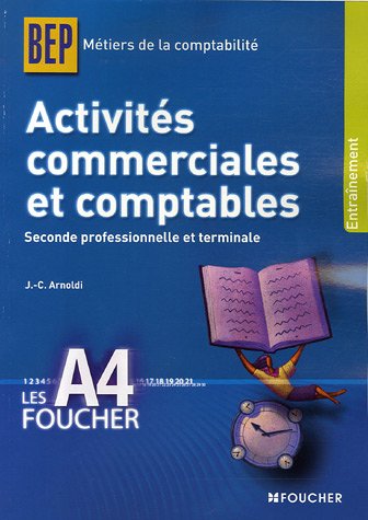 Beispielbild fr Activits commerciales et comptables BEP 2e et Tle (Ancienne Edition) zum Verkauf von Ammareal