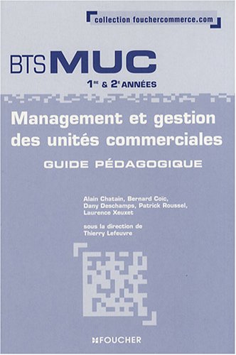 Beispielbild fr Management et gestion des units commerciales zum Verkauf von Ammareal