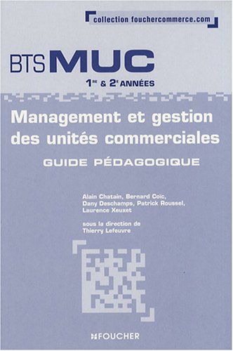 Imagen de archivo de Management et gestion des units commerciales a la venta por Ammareal