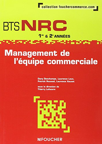 9782216104055: Management de l'quipe commerciale BTS NRC 1e et 2e annes