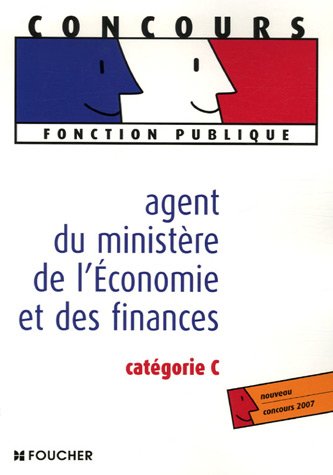 Beispielbild fr Agent du ministre de l'Economie et des finances : Catgorie C (Ancienne Edition) zum Verkauf von Ammareal