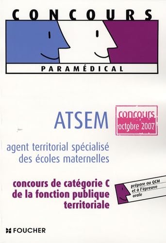 ATSEM AGENT TERRITORIAL SPECIALISE DES ECOLES MATERNELLES