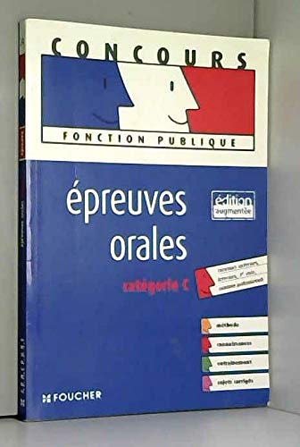 Beispielbild fr Epreuves orales : Catgorie C (Ancienne Edition) zum Verkauf von Ammareal