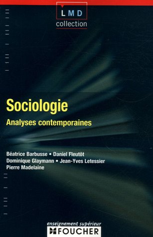 Beispielbild fr Sociologie : Analyses contemporaines zum Verkauf von Ammareal