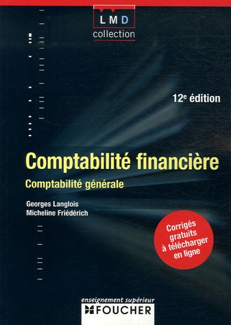 Beispielbild fr COMPTABILITE FINANCIERE 12E ED (Ancienne dition) zum Verkauf von medimops