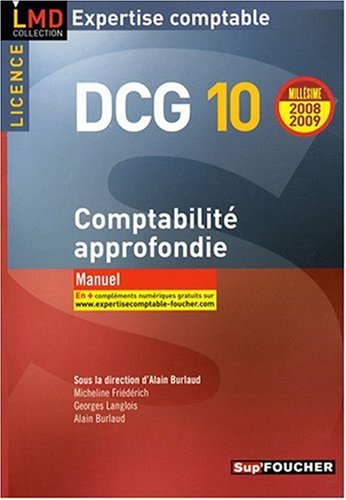 Stock image for Comptabilit approfondie DCG10 : Manuel (Ancienne Edition) for sale by Ammareal