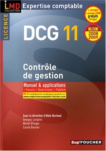 Beispielbild fr Contrle de gestion DCG11 : Manuel et applications, Cours, Exercices, Tables (Ancienne Edition) zum Verkauf von Ammareal