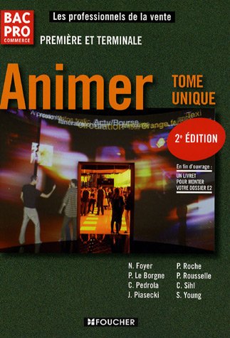 Beispielbild fr Animer 1e Te Bac Pro commerce zum Verkauf von Ammareal