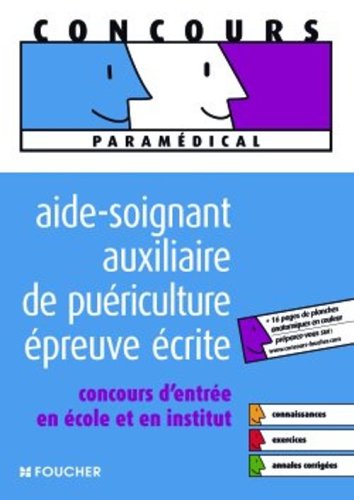 Stock image for Aide-soignant, auxiliaire de puriculture, preuve crite for sale by Chapitre.com : livres et presse ancienne