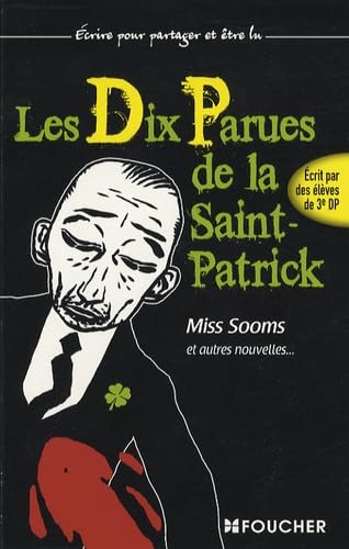 Beispielbild fr DIX PARUES ST-PATRICK MISS SOOMS (Ancienne dition) zum Verkauf von Ammareal