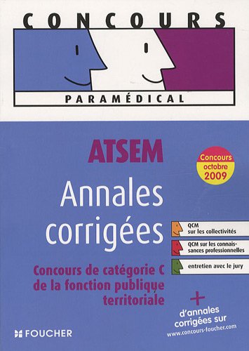 Stock image for ATSEM, Annales corriges : Concours de catgorie C de la fonction publique territoriale for sale by medimops