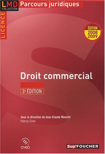 Beispielbild fr Droit commercial : 2008-2009 (Ancienne Edition) zum Verkauf von medimops