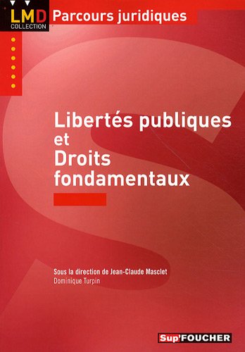 LibertÃ©s publiques et droits fondamentaux (French Edition) (9782216110650) by Dominique Turpin