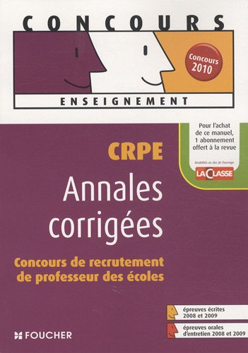 Beispielbild fr Annales corriges CRPE : Concours de recrutement de professeur des coles (Ancienne Edition) zum Verkauf von Ammareal